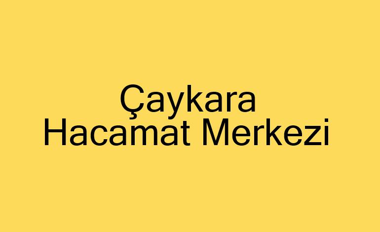 Çaykara Hacamat Merkezi