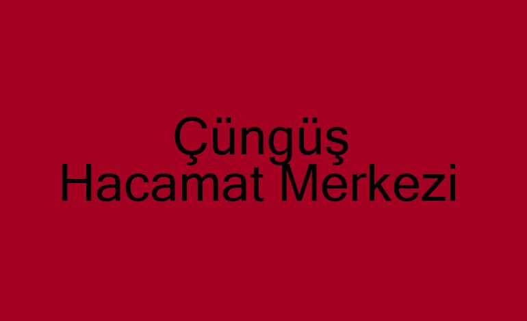 Çüngüş Hacamat Merkezi