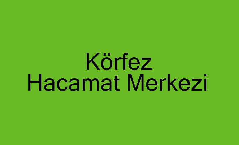 Körfez Hacamat Merkezi