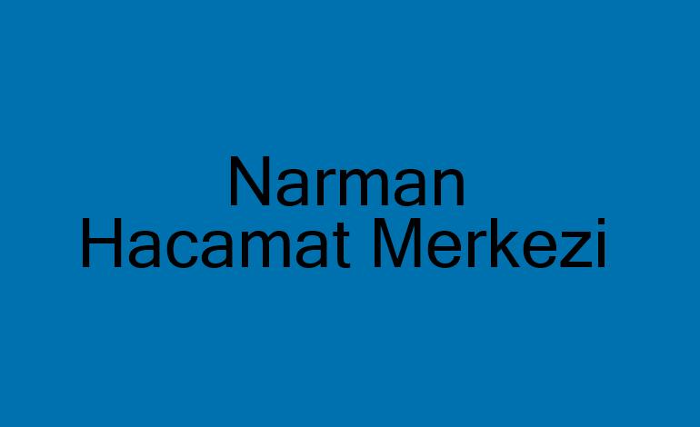 Narman Hacamat Merkezi