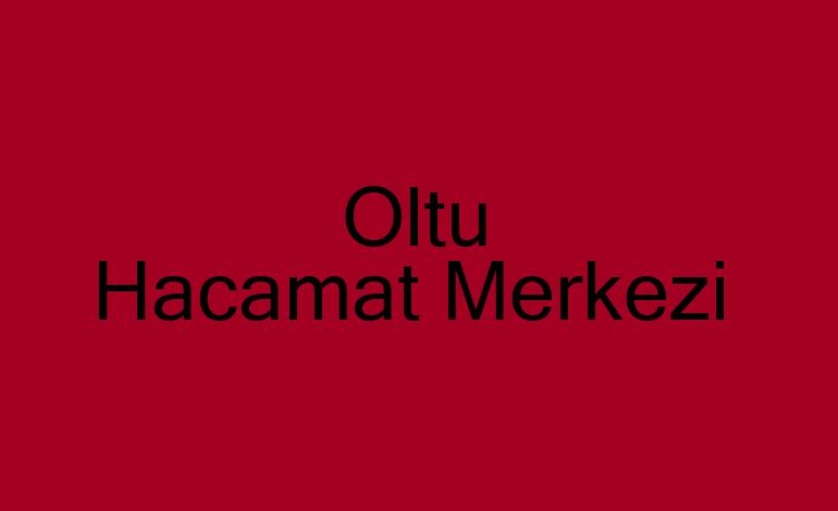 Oltu Hacamat Merkezi