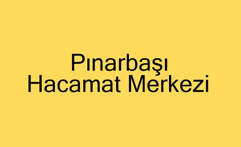 Pınarbaşı Hacamat Merkezi