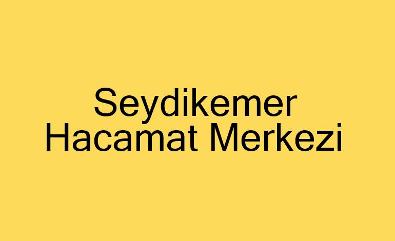 Seydikemer Hacamat Merkezi