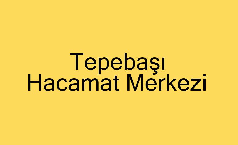 Tepebaşı Hacamat Merkezi