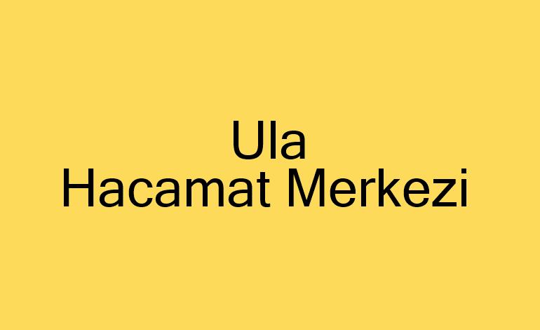 Ula Hacamat Merkezi