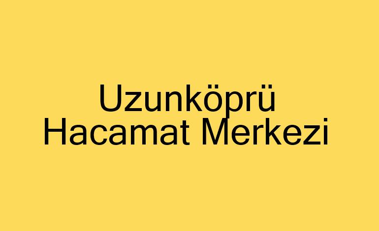 Uzunköprü Hacamat Merkezi